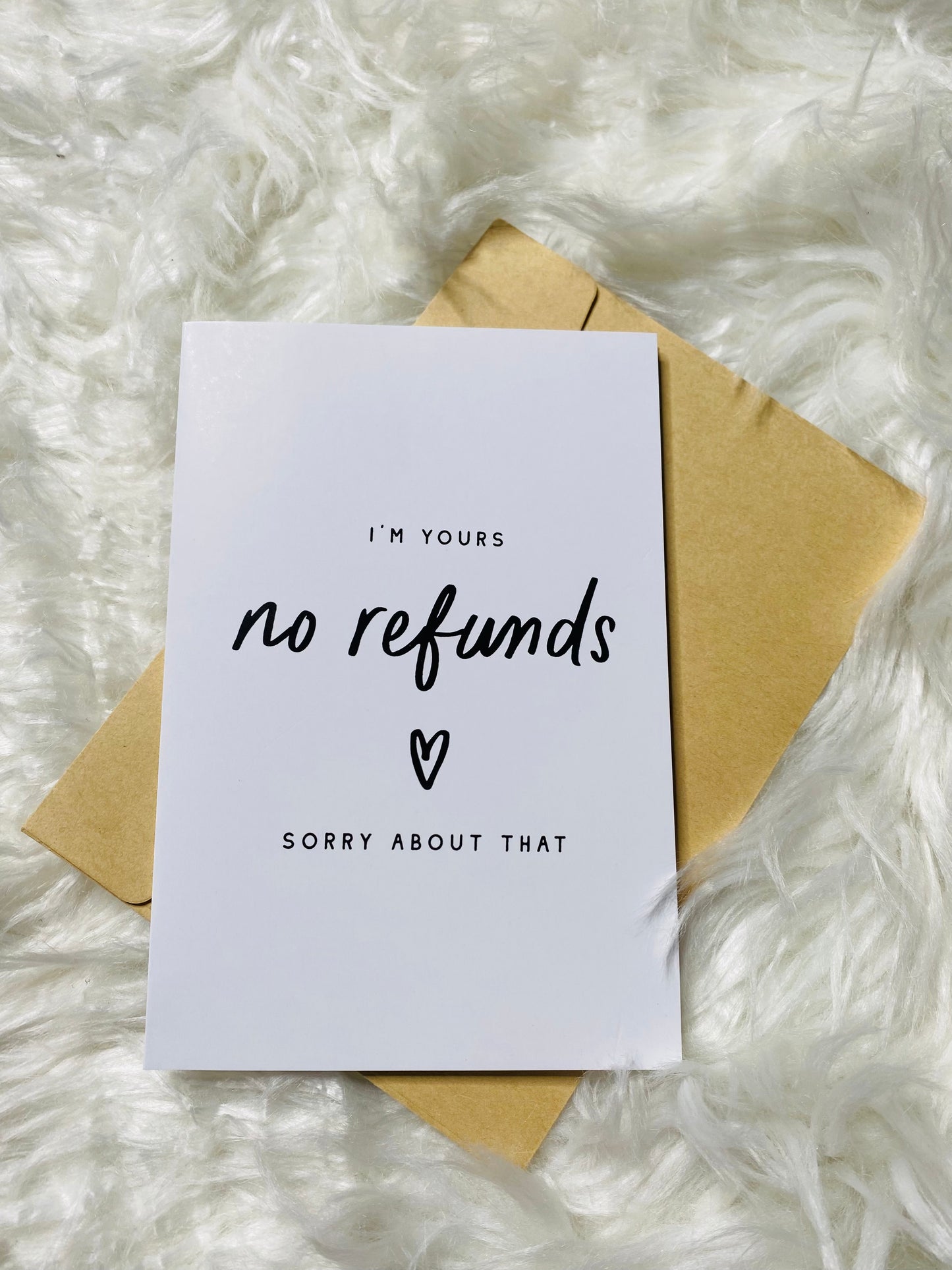 No refunds . . . Card